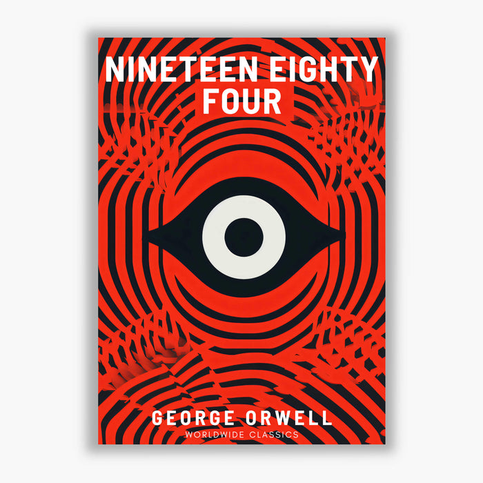 Nineteen Eighty Four - Classic Literature