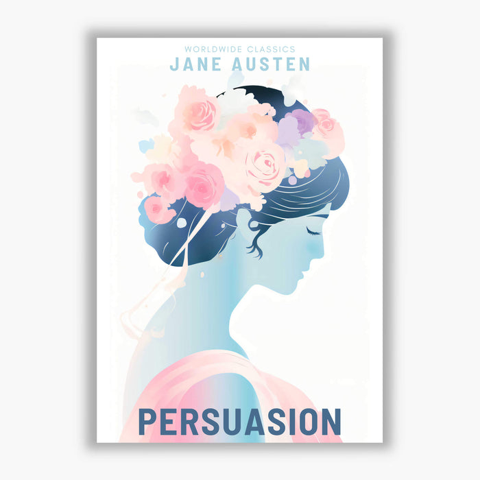 Persuasion - Classic Literature