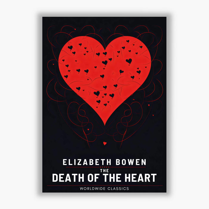 The Death of the Heart - Classic Literature