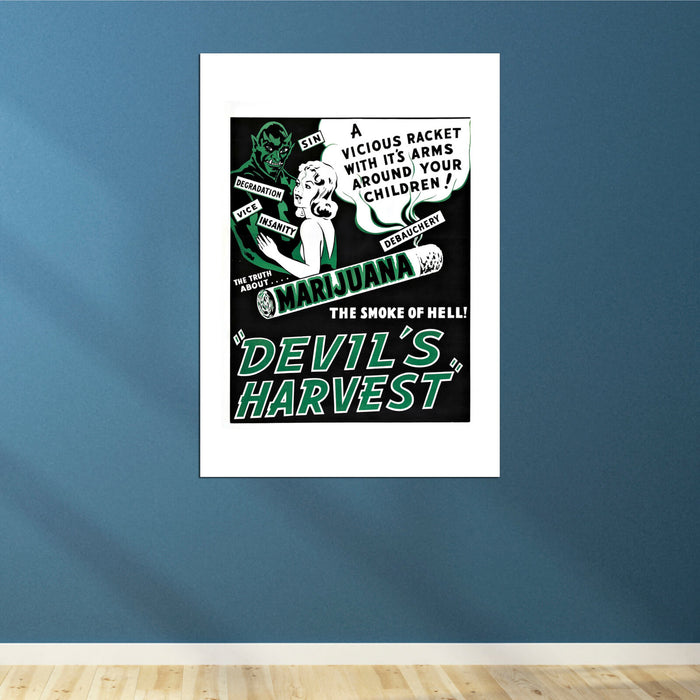 Devils Harvest Marijuana Anti Drugs Poster